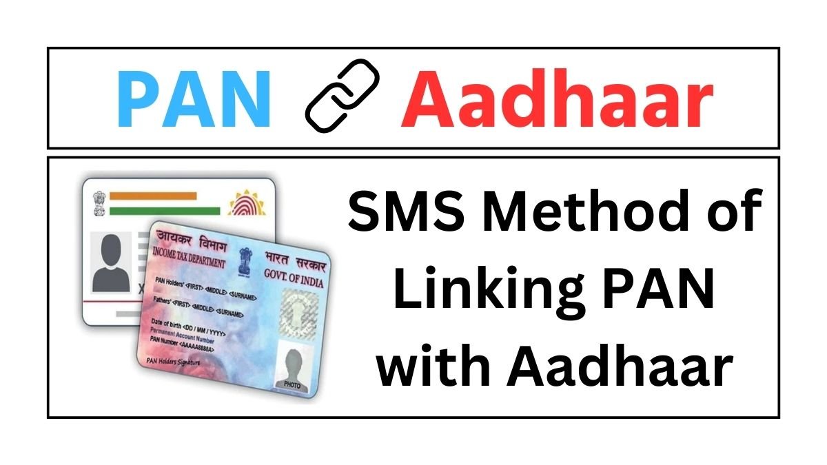 SMS Method of Linking PAN with Aadhaar